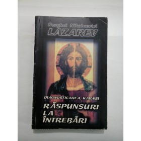 DIAGNOSTICAREA KARMEI - RASPUNSURI LA INTREBARI - LAZAREV